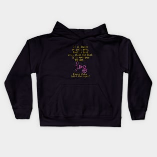 If in Heaven, we Don't Meet Kids Hoodie